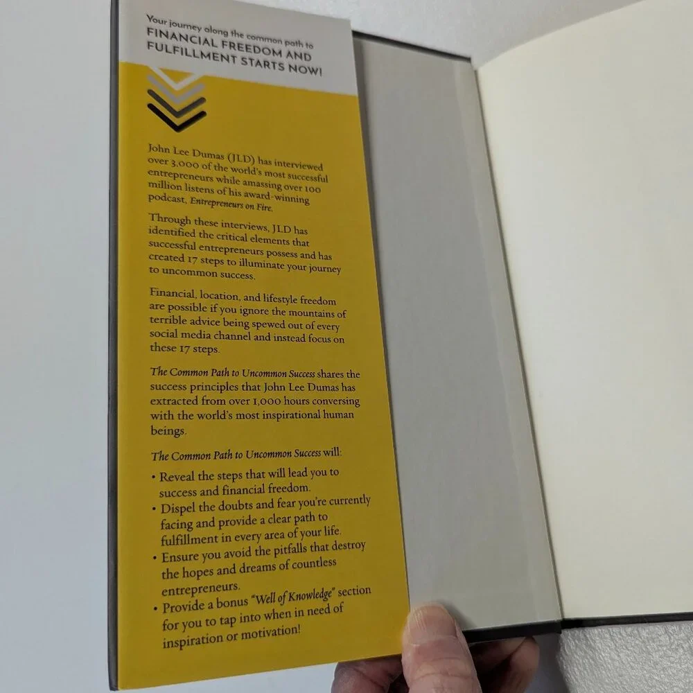 The Common Path to Uncommon Success Hardback Book by John Lee Dumas